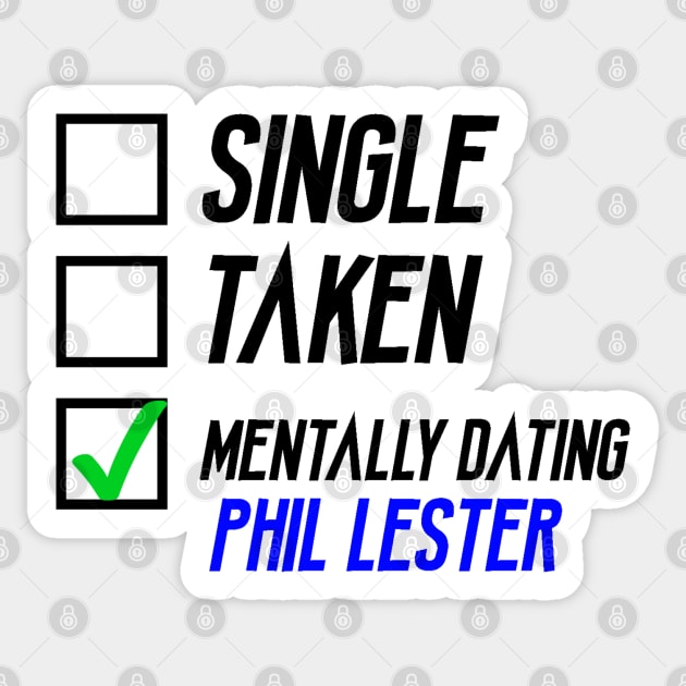 Mentally Dating Phil Lester Sticker by AlienClownThings